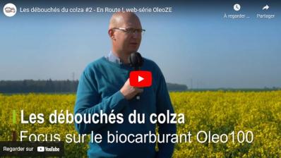 Web-série En Route ! - épisode 2 : les débouchés du colza